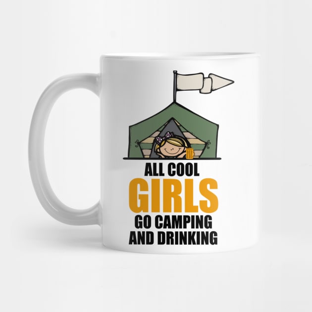 All cool girls go camping and drinking by outdoorlover